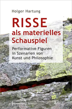 Hartung |  Risse als materielles Schauspiel | Buch |  Sack Fachmedien