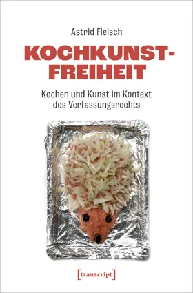 Fleisch |  Kochkunstfreiheit | Buch |  Sack Fachmedien