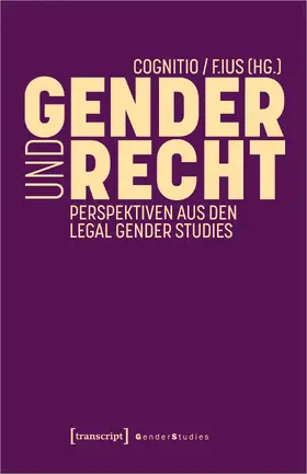 cognitio – studentisches Forum für Recht / F. Ius / Beier |  Gender und Recht | Buch |  Sack Fachmedien
