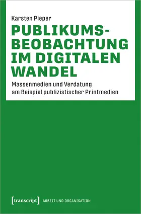 Pieper |  Publikumsbeobachtung im digitalen Wandel | Buch |  Sack Fachmedien
