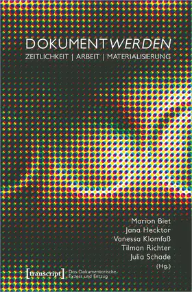 Biet / Hecktor / Klomfaß |  Dokumentwerden | Buch |  Sack Fachmedien