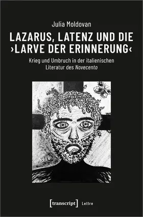 Moldovan |  Lazarus, Latenz und die "Larve der Erinnerung" | Buch |  Sack Fachmedien