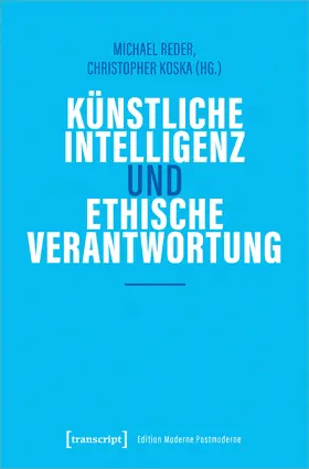 Reder / Koska |  Künstliche Intelligenz und ethische Verantwortung | Buch |  Sack Fachmedien