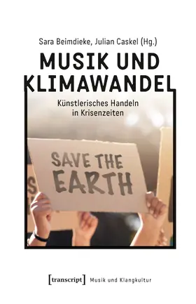 Beimdieke / Caskel | Musik und Klimawandel | Buch | 978-3-8376-7066-0 | sack.de