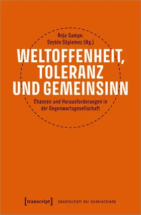 Gampe / Söylemez |  Weltoffenheit, Toleranz und Gemeinsinn | Buch |  Sack Fachmedien