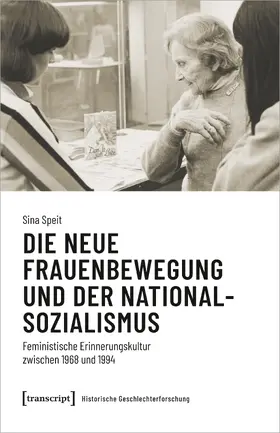 Speit |  Die neue Frauenbewegung und der Nationalsozialismus | Buch |  Sack Fachmedien