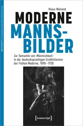 Wieland |  Moderne Mannsbilder | Buch |  Sack Fachmedien