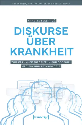 Sell |  Diskurse über Krankheit | Buch |  Sack Fachmedien