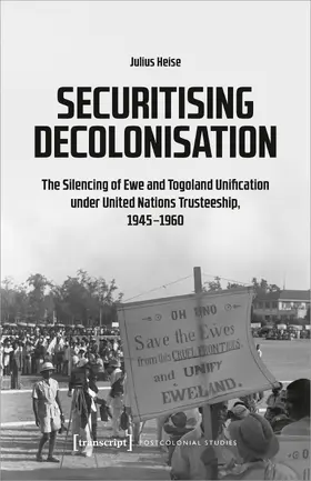 Heise |  Securitising Decolonisation | Buch |  Sack Fachmedien