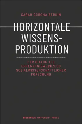 Corona Berkin |  Horizontale Wissensproduktion | Buch |  Sack Fachmedien