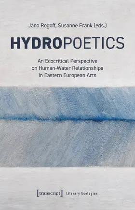 Rogoff / Frank |  Hydropoetics | Buch |  Sack Fachmedien