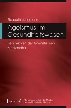 Langmann |  Ageismus im Gesundheitswesen | Buch |  Sack Fachmedien