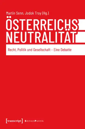 Senn / Troy |  Österreichs Neutralität | Buch |  Sack Fachmedien