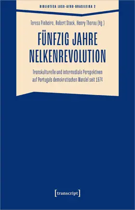 Pinheiro / Stock / Thorau |  Fünfzig Jahre Nelkenrevolution | Buch |  Sack Fachmedien