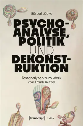 Lücke |  Psychoanalyse, Politik und Dekonstruktion | Buch |  Sack Fachmedien