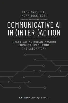 Muhle / Bock |  Communicative AI in (Inter-)Action | Buch |  Sack Fachmedien