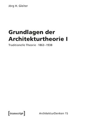 Gleiter |  Grundlagen der Architekturtheorie I | Buch |  Sack Fachmedien