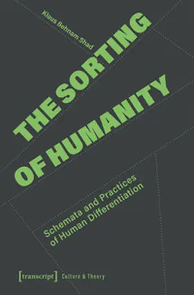 Behnam Shad |  The Sorting of Humanity | Buch |  Sack Fachmedien
