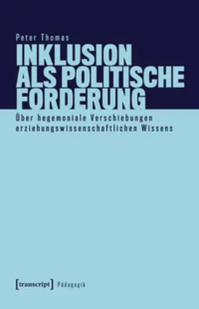 Thomas |  Inklusion als politische Forderung | Buch |  Sack Fachmedien