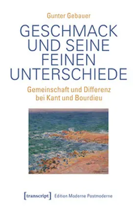 Gebauer |  Geschmack und seine feinen Unterschiede | Buch |  Sack Fachmedien