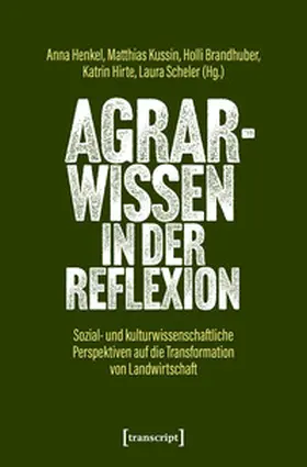 Henkel / Kussin / Brandhuber |  Agrarwissen in der Reflexion | Buch |  Sack Fachmedien