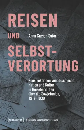 Sator |  Reisen und Selbstverortung | Buch |  Sack Fachmedien