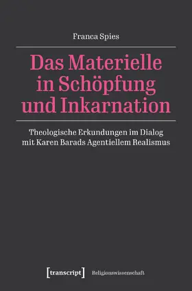 Spies |  Das Materielle in Schöpfung und Inkarnation | Buch |  Sack Fachmedien
