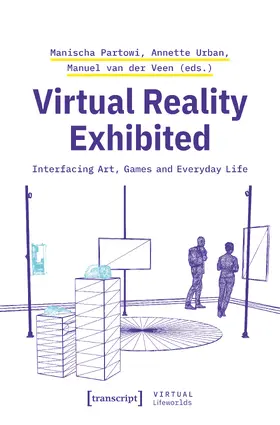 Partowi / van der Veen |  Virtual Reality Exhibited | Buch |  Sack Fachmedien