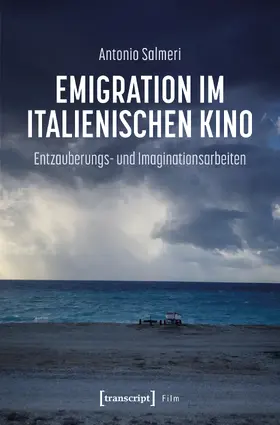 Salmeri |  Emigration im italienischen Kino | Buch |  Sack Fachmedien