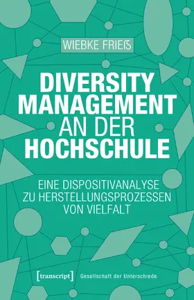 Frieß |  Diversity Management an der Hochschule | Buch |  Sack Fachmedien