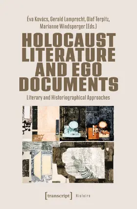 Kovács / Lamprecht / Terpitz |  Holocaust Literature and Ego Documents | Buch |  Sack Fachmedien