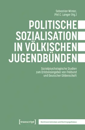 Winter / Langer |  Politische Sozialisation in völkischen Jugendbünden | Buch |  Sack Fachmedien