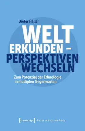 Haller |  Welt erkunden - Perspektiven wechseln | Buch |  Sack Fachmedien