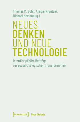 Bohn / Kreutzer / Novian |  Neues Denken und neue Technologie | Buch |  Sack Fachmedien