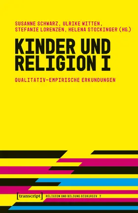 Schwarz / Witten / Lorenzen |  Kinder und Religion I | Buch |  Sack Fachmedien
