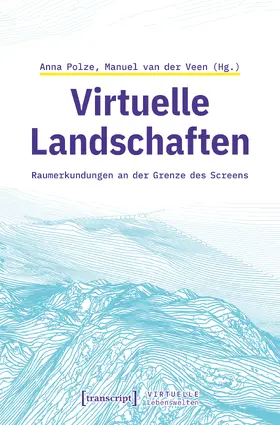 Polze / van der Veen |  Virtuelle Landschaften | Buch |  Sack Fachmedien