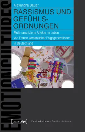 Bauer |  Rassismus und Gefühlsordnungen | Buch |  Sack Fachmedien