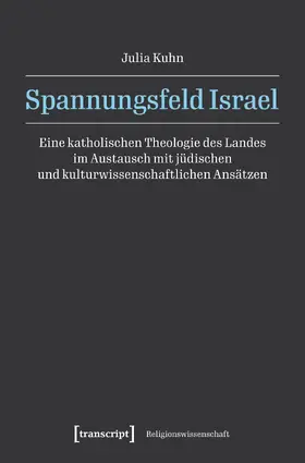 Kuhn |  Spannungsfeld Israel | Buch |  Sack Fachmedien