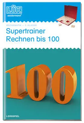 Junga |  LÜK. Supertrainer Rechnen bis 100 | Buch |  Sack Fachmedien