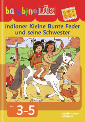 Junga |  bambinoLÜK. Indianer Kleine Bunte Feder und seine Schwester | Buch |  Sack Fachmedien