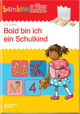 Junga |  bambinoLÜK. Bald bin ich ein Schulkind 1 | Buch |  Sack Fachmedien