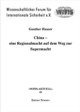 Hauser |  China - eine Regionalmacht auf dem Weg zur Supermacht | Buch |  Sack Fachmedien