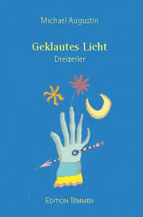 Augustin |  Geklautes Licht | Buch |  Sack Fachmedien