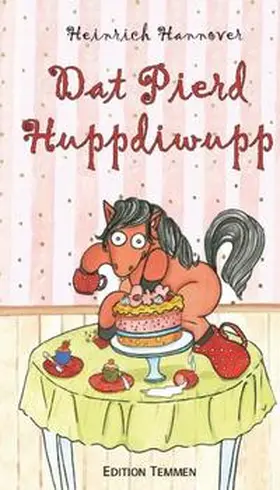Hannover |  Dat Pierd Huppdiwupp | Buch |  Sack Fachmedien