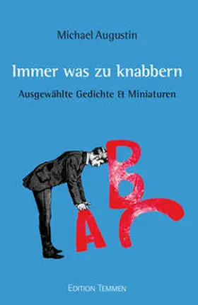 Augustin |  Immer was zu knabbern | Buch |  Sack Fachmedien