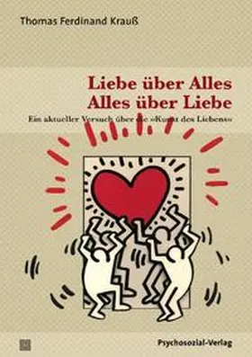 Krauß |  Liebe über Alles – Alles über Liebe | Buch |  Sack Fachmedien