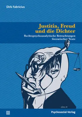 Fabricius |  Justitia, Freud und die Dichter | Buch |  Sack Fachmedien