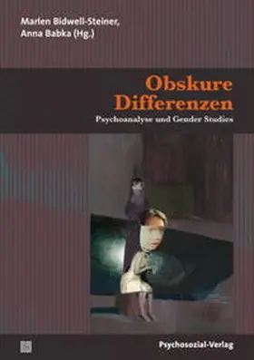 Bidwell-Steiner / Babka |  Obskure Differenzen | Buch |  Sack Fachmedien