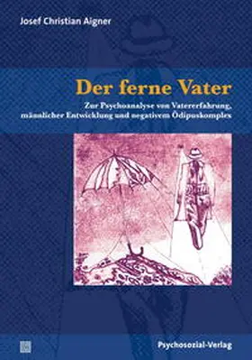 Aigner |  Der ferne Vater | Buch |  Sack Fachmedien