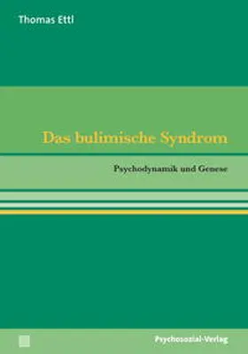 Ettl |  Das bulimische Syndrom | Buch |  Sack Fachmedien
